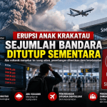 Erupsi Anak Krakatau Ganggu Penerbangan, Sejumlah Bandara Ditutup Sementara
